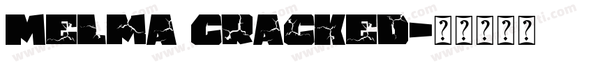Melma Cracked字体转换
